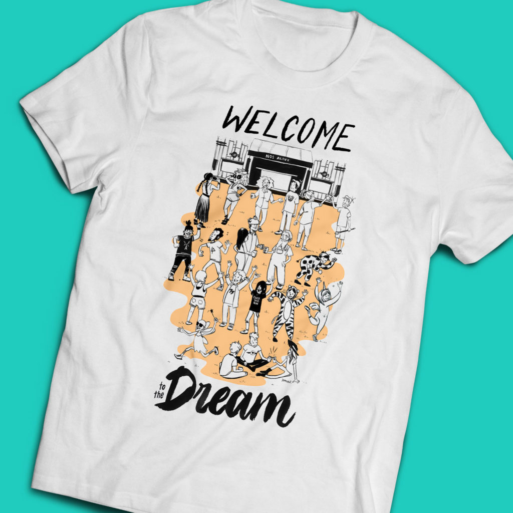 Welcome to the Dream t-shirt